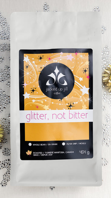 Jacked Up Jill Coffee Glitter, Not Bitter Holiday Blend 454g